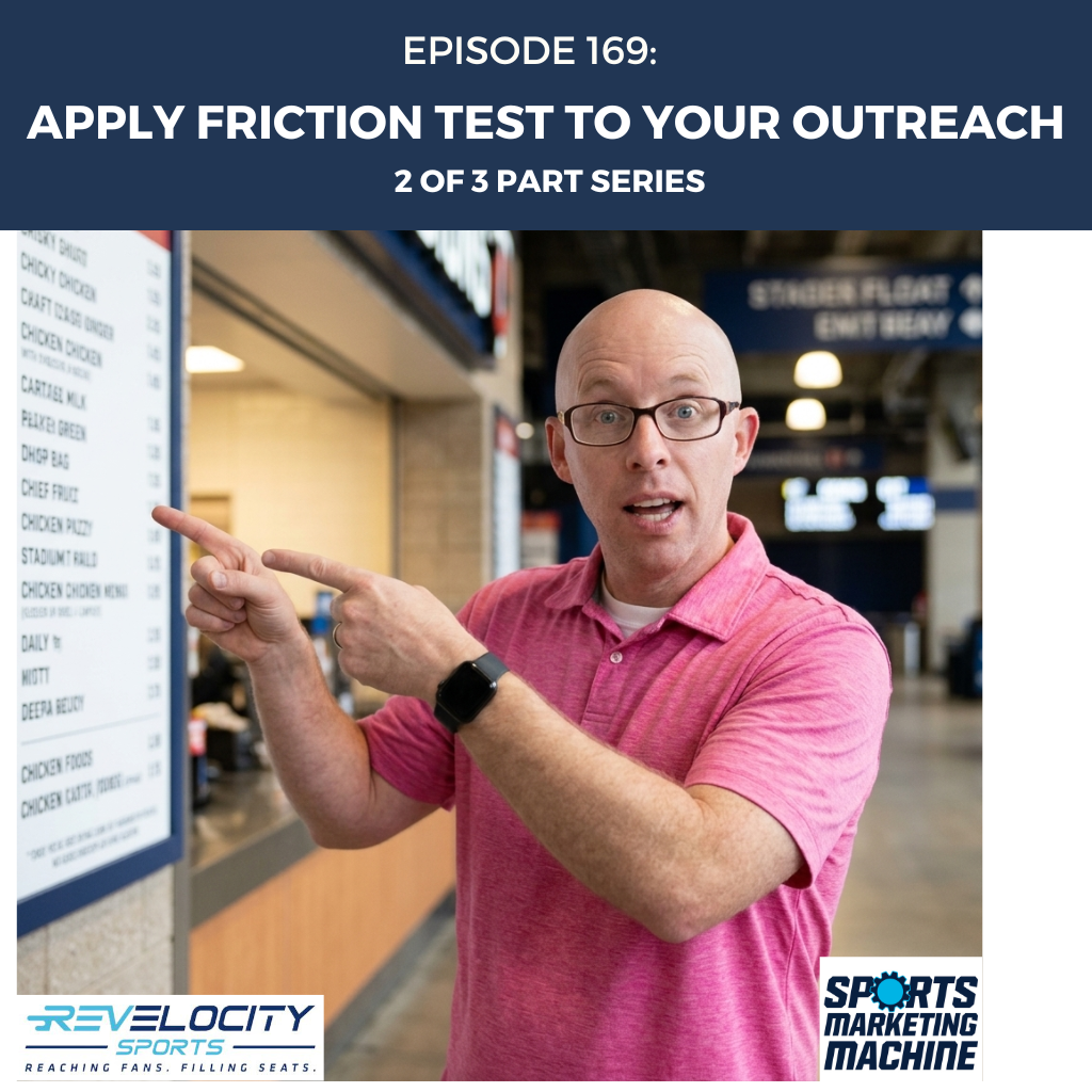 episode 169 of the sports marketing machine podcast - The same friction that quietly kills conversions on your group sales page is killing your reps' email responses too — same problem, just a different channel. In Part 2 of the Group Sales 101 series, Jeremy Neisser walks through the four-question friction test for cold outreach, the caveman test that exposes a hard-to-read email in 10 seconds, and a real-world rewrite that tripled one rep's response rate without changing the offer. Practical, tactical, and ready to apply to your team's outreach this week.